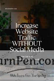 How can I drive traffic without social media?